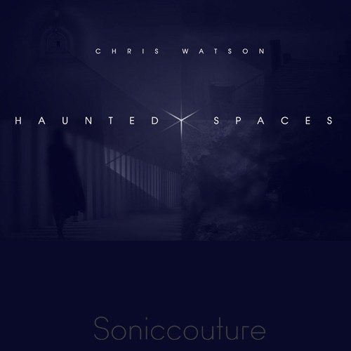 Haunted Spaces