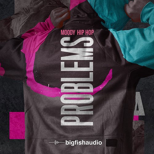 PROBLEMS: Moody Hip Hop