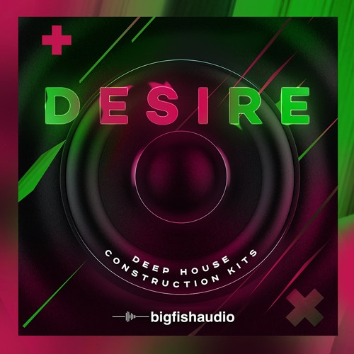 Desire: Deep House Construction Kits
