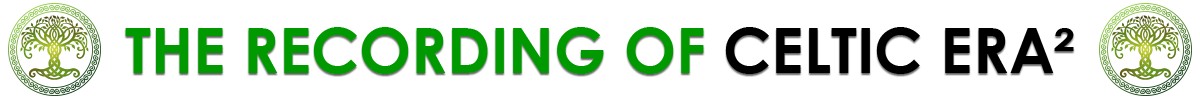 Celtic ERA 2 Recording Banner